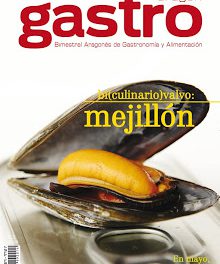 GASTRO ARAGÓN, 33, abril-mayo, ya está llegando a los kioscos