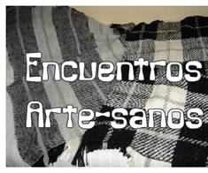 Encuentros artesanos (sábados, 27 de julio, 3 y 17 de agosto)