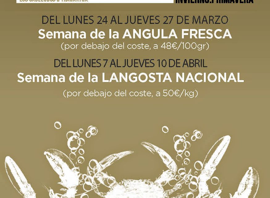 Gourmet Days con langosta nacional en Los Cabezudos y Tragantúa (del 7 al 10 de abril)