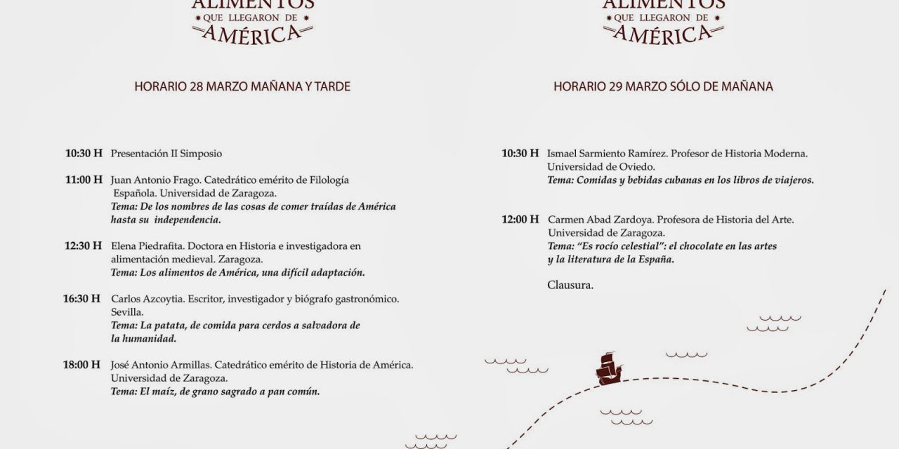 Simposio sobre los alimentos que vinieron de América (viernes y sábado, 28 y 29)