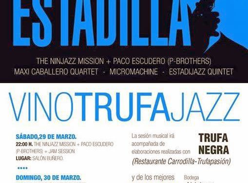 Festival Vino Trufa Jazz (29 y 30 de marzo)
