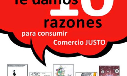 Exposición ‘Te damos 10 razones para consumir Comercio justo’ (22 de abril-3 de mayo)