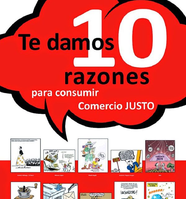 Exposición ‘Te damos 10 razones para consumir Comercio justo’ (22 de abril-3 de mayo)