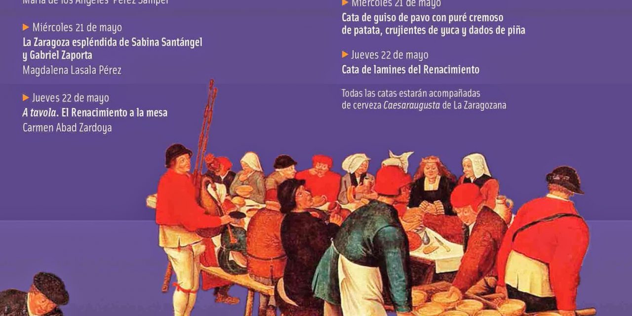 Cocinando culturas: la gastronomía del Renacimiento (del 20 al 22 de mayo)