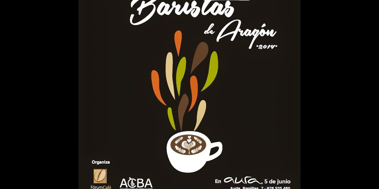 VIII Campeonato de Baristas de Aragón (jueves 5)