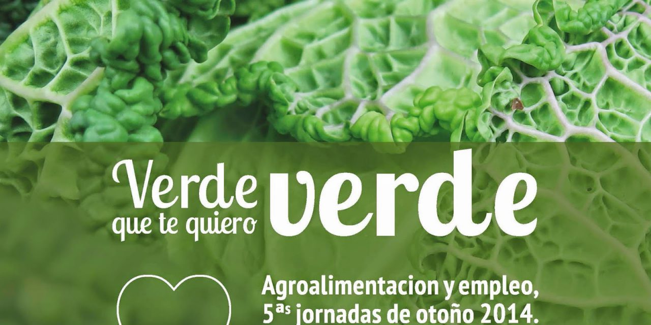 Jornadas ‘Verde que te quiero verde’ (viernes, 19 de septiembre; jueves, 2, 16 y 23 de octubre, y 6 de noviembre)