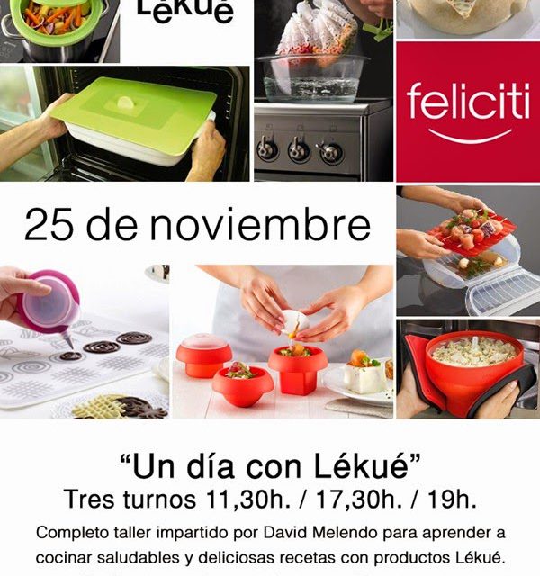 Un día con Lékué (martes, 25)