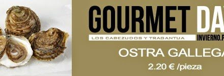 Vuelven los Gourmet Days en Tragantúa y Cabezudos con ostra gallega (del 26 al 29)