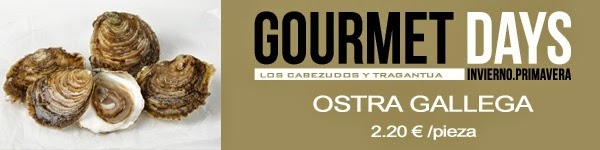 Vuelven los Gourmet Days en Tragantúa y Cabezudos con ostra gallega (del 26 al 29)