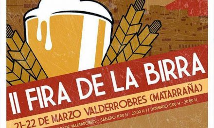 II Fira de la Birra en Valderrobres (días 21 y 22)