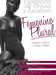CARIÑENA. Exposición Femenino plural (del 13 de marzo al 14 de mayo)