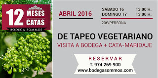 Cata, tapeo vegetariano y visita a Bodega Sommos (sábado y domingo, 16 y 17)