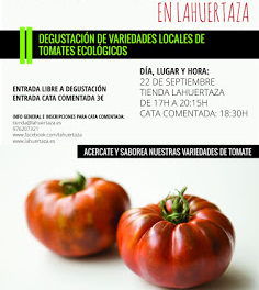 Degustación de tomates ecológicos en LA HUERTAZA (jueves, 22)