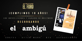 After-work 18 aniversario en EL FORO (de jueves a sábados noche, noviembre)