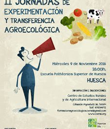 HUESCA. II Jornadas de Experimentación y Transferencia Agroecológica (miércoles, 9)