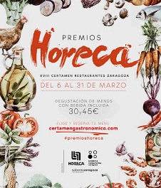 ZARAGOZA Y PROVINCIA. Certamen gastronómico Premios Horeca (del 6 al 31 de marzo)