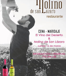 Cena maridada con vino del desierto en El Molino de San Lázaro (jueves, 16)