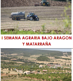 MATARRAÑA Y BAJO ARAGÓN. I Semana Agraria (del 22 al 1)