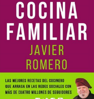 Presentación del libro de Javier Romero “Cocina familiar” (miércoles, 7)