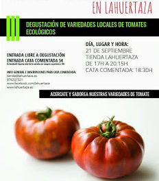 Degustación de tomates ecológicos en LA HUERTAZA (jueves, 21)
