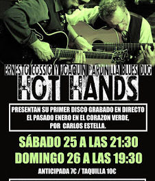 Concierto de Hot Hands (sábado, 25, y domingo, 26)