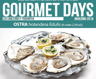 Gourmets Days en LOS CABEZUDOS y TRAGANTÚA con ostra holandesa (del 5 al 8 de marzo)