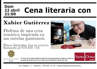 ALCAÑIZ. Cena literaria con Xabier Gutiérrez (domingo, 22)