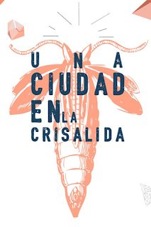 Exposición Una ciudad en la crisálida (hasta el 10 de junio)