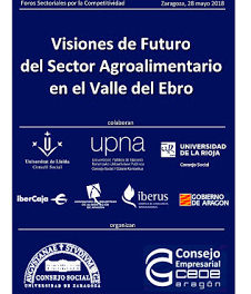 Jornada Visiones de futuro en el Sector Agroalimentario del Valle del Ebro (lunes, 28)