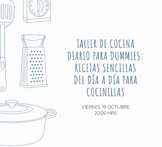 Taller de Cocina Diario para Dummies (viernes, 19)