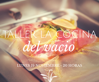 Taller de cocina del vacío (lunes, 19)