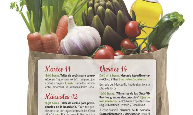 CINCO VILLAS. VIII Semana Gastroalimentaria de las Cinco Villas (del 11 al 14)