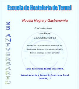 Charla Novela Negra y Gastronomía Escuela de hostelería de Teruel