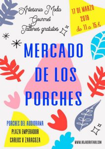 Mercado de los porches 17 de marzo en Zaragoza