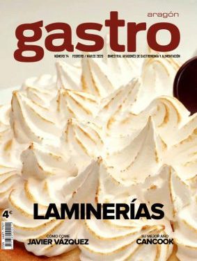 Revista Gastro Aragón 74: Laminerías