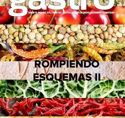 Revista Gastro Aragón 79: Rompiendo Esquemas II