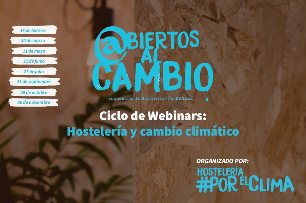 Ciclo de webinars Hostelería y Cambio climático - Abiertos al cambio