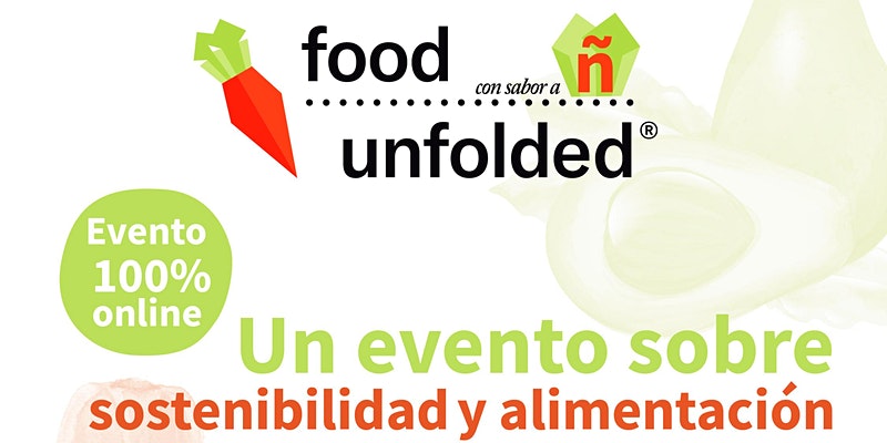Programa FoodUnfolded con sabor a Ñ