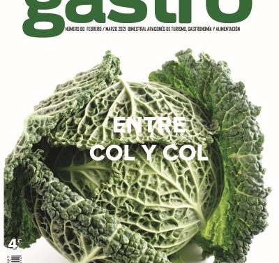 Revista Gastro Aragón 80: Entre col y col