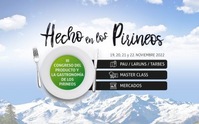 La calidad de los productores locales, la formación a través de reconocidos chefs y la cooperación transfronteriza, claves del éxito de la tercera edición de ‘Hecho en los Pirineos’