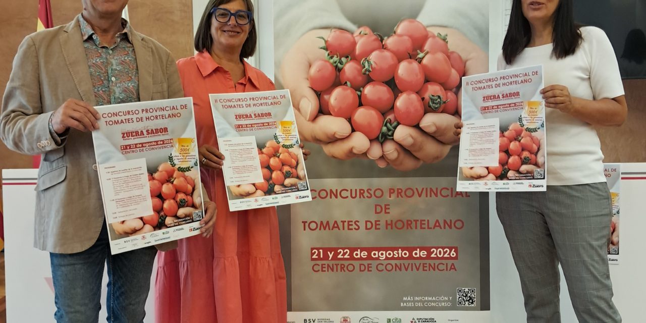 El Ayuntamiento de Zuera presenta el II Concurso Provincial de Tomates de Hortelano
